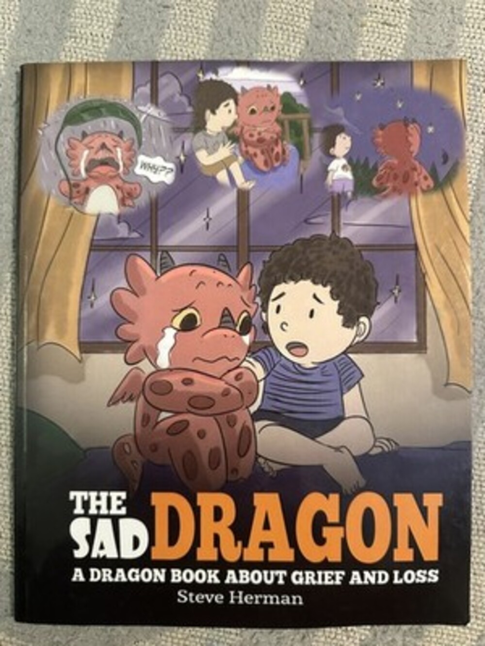 The Sad Dragon: A Dragon Book About Grief and Loss by Steve Herman